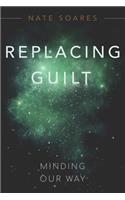 Replacing Guilt