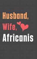 Husband, Wife, Africanis: For Africanis Dog Fans