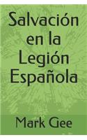 Salvación en la Legión Española