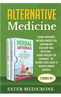 Alternative Medicine (2 Books in 1)