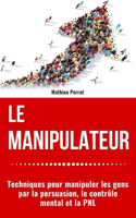 Le Manipulateur