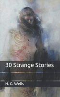 30 Strange Stories