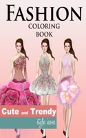 Fashion Coloring Book, Cute and Trendy Style Icons