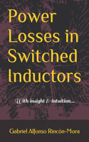 Power Losses in Switched Inductors
