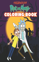 Rick and Morty Halloween Coloring Book: Happy Halloween Gift for Any Kids!!!