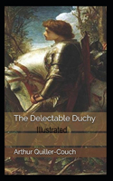 The Delectable Duchy Illustrated