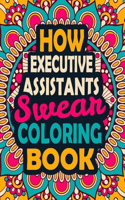How Executive Assistants Swear Coloring Book