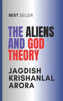 Aliens and God Theory