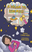 Dream to Remember