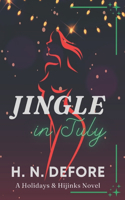 Jingle in July