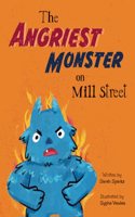 Angriest Monster on Mill Street