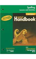 Holt Handbook: Holt Literature & Language Arts, First Course: Spelling Lessons and Activities