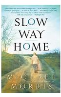 Slow Way Home