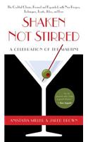 Shaken Not Stirred