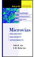 Microvias: For Low Cost, High Density Interconnects