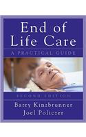 End-Of-Life-Care: A Practical Guide, Second Edition: A Practical Guide