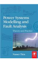 Power Systems Modelling and Fault Analysis: Theory and Practice(Newnes Power Engineering)
