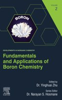 Fundamentals and Applications of Boron Chemistry: Volume 2