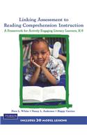 Linking Assessment to Reading Comprehension Instruction