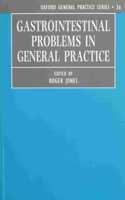 Gastrointestinal Problems in General Practice: (v. 26 Oxford General Practice S.)