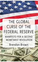 Global Curse of the Federal Reserve