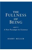The Fullness of Being