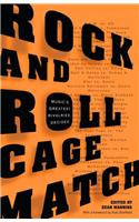 Rock and Roll Cagematch