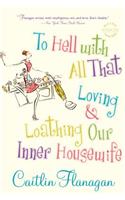 To Hell with All That