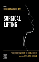 Procedures in Cosmetic Dermatology Series: Surgical Lifting E-Book
