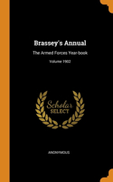 Brassey's Annual: The Armed Forces Year-book; Volume 1902