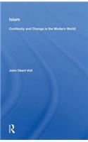 Islam: Continuity And Change In The Modern World