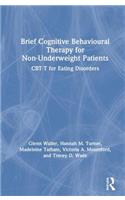 Brief Cognitive Behavioural Therapy for Non-Underweight Patients