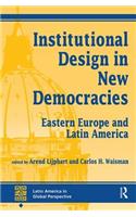 Institutional Design in New Democracies