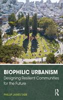 Biophilic Urbanism