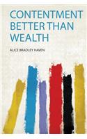 Contentment Better Than Wealth