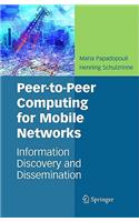 Peer-To-Peer Computing for Mobile Networks