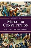 Guide to the Missouri Constitution