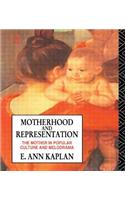 Motherhood and Representation