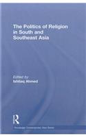 The Politics of Religion in South and Southeast Asia