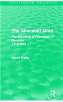 Alienated Mind (Routledge Revivals)