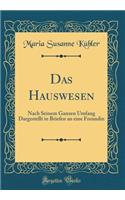 Das Hauswesen