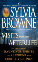 Visits from the Afterlife: The Truth About Hauntings, Spirits, and Reunions with Lost Loved Ones(English)