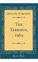 The Terrapin, 1969 (Classic Reprint)