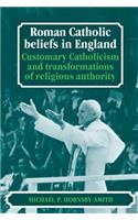 Roman Catholic Beliefs in England