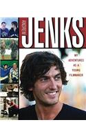 Andrew Jenks: My Adventures as a Young Filmmaker