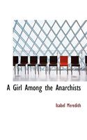 Girl Among the Anarchists