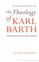 Introduction to the Theology of Karl Barth
