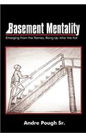 Basement Mentality