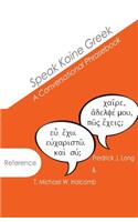 Speak Koine Greek