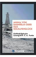 Minna Von Barnhelm, Oder, Das SoldatenglÃ¼ck